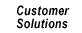 Customer Solutions